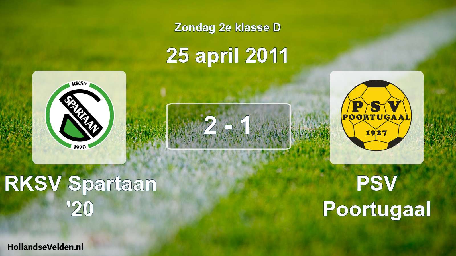 Total number of matches played: RKSV Spartaan '20 - PSV Poortugaal 2 - 1 (25 April 2011)