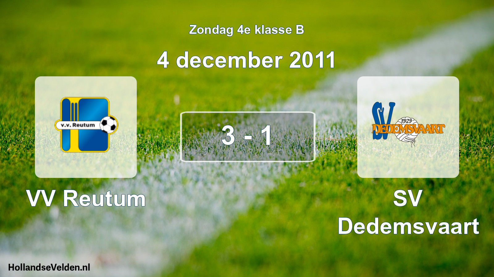 Total number of matches played: VV Reutum - SV Dedemsvaart 3 - 1 (4 December 2011)