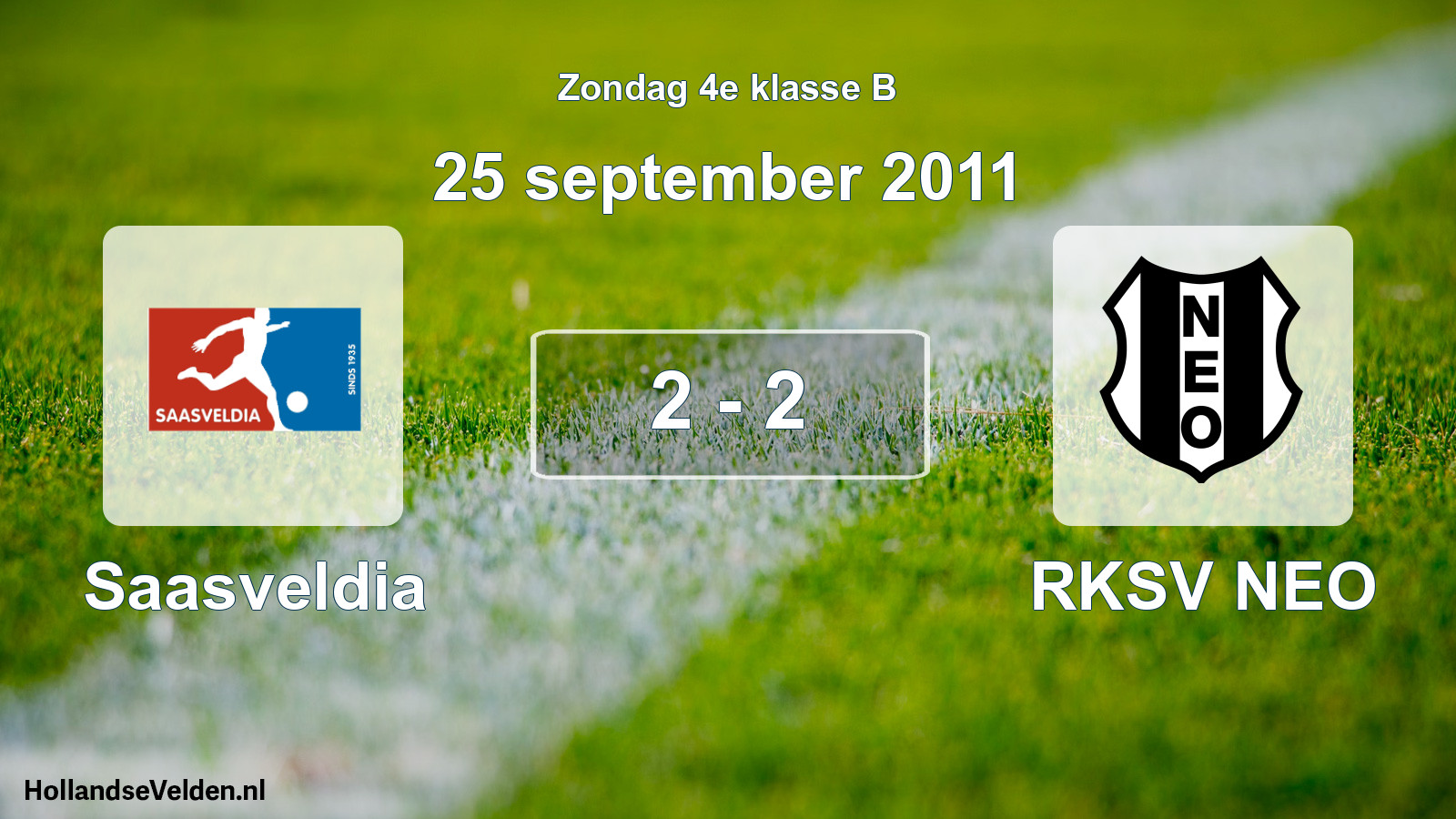 Total number of matches played: Saasveldia - RKSV NEO 2 - 2 (25 September 2011)