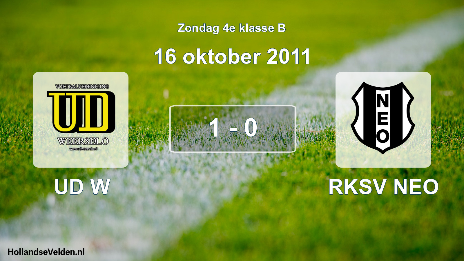 Total number of matches played: UD W - RKSV NEO 1 - 0 (16 October 2011)