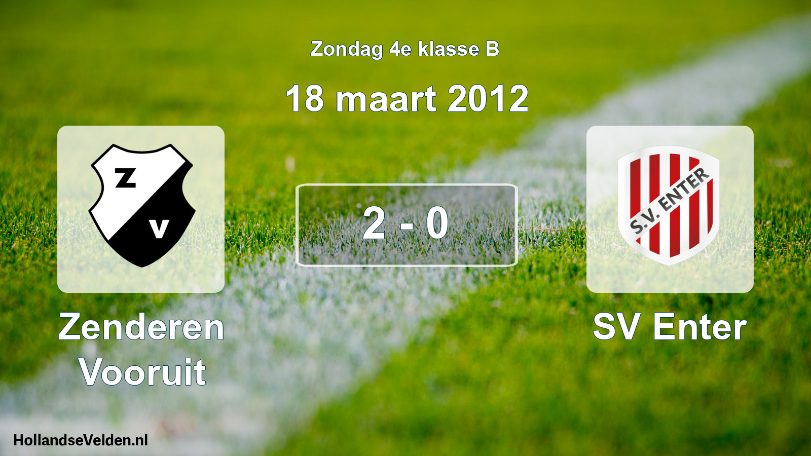 Total number of matches played: Zenderen Vooruit - SV Enter 2 - 0 (18 March 2012)