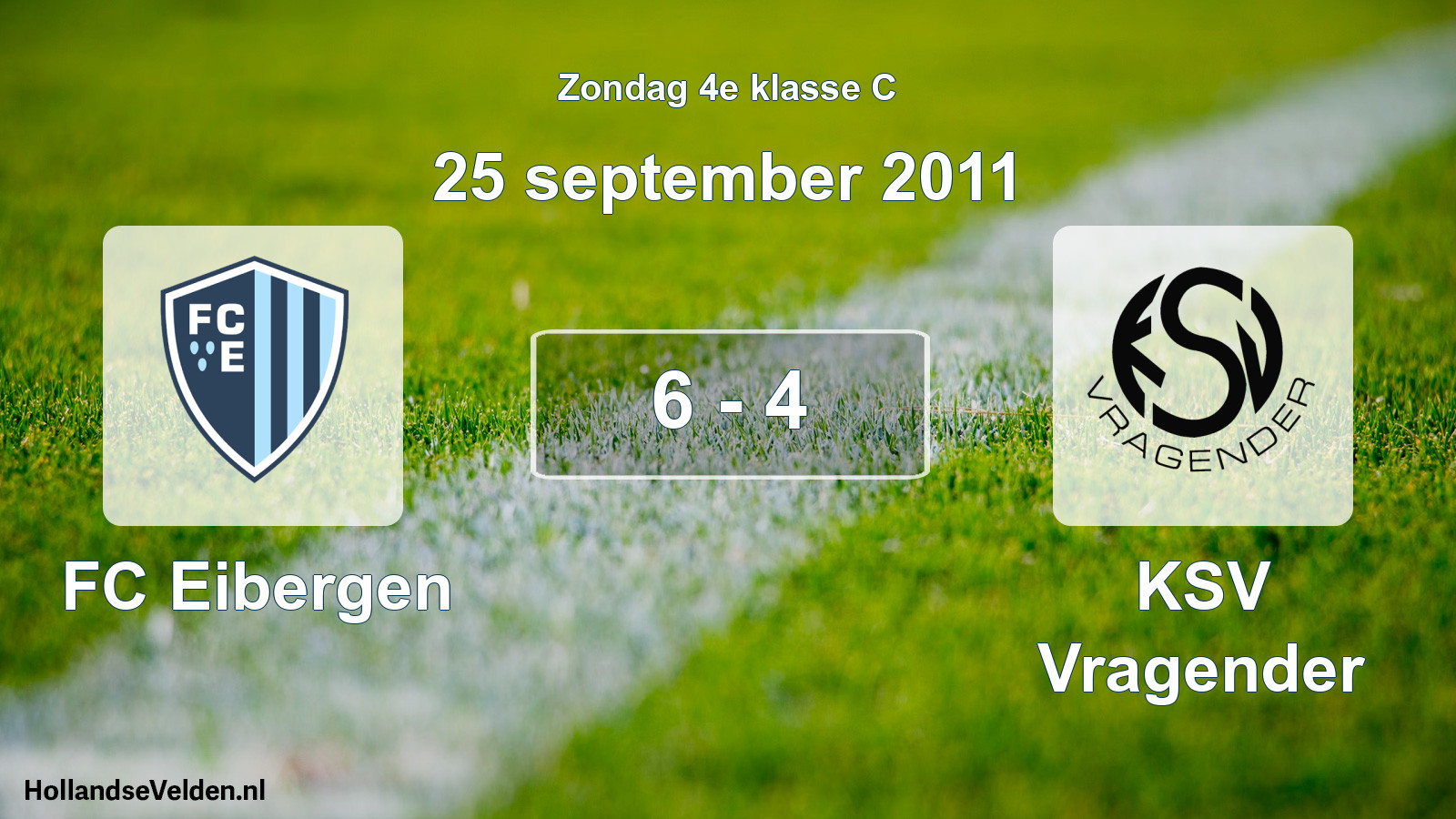 Total number of matches played: FC Eibergen - KSV Vragender 6 - 4 (25 September 2011)