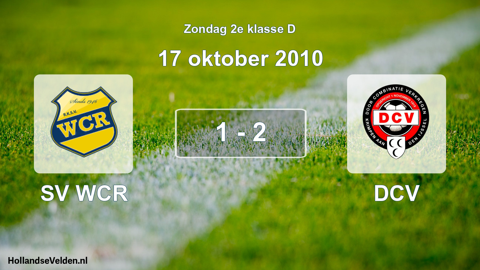 Total number of matches played: SV WCR - DCV 1 - 2 (17 October 2010)