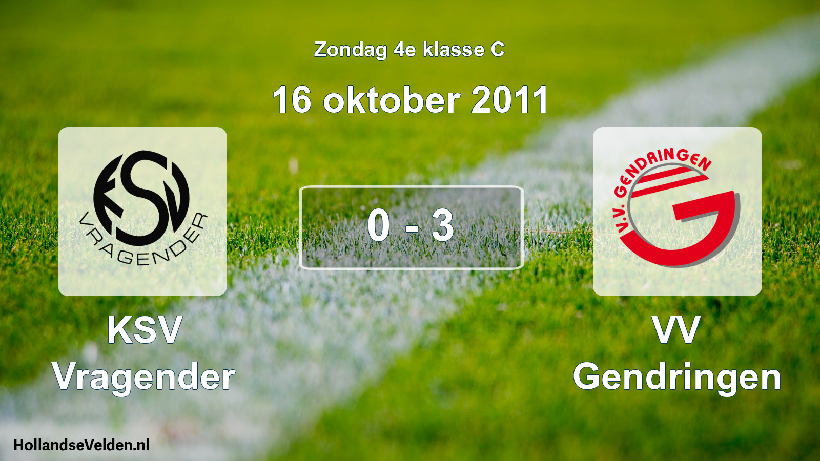 Total number of matches played: KSV Vragender - VV Gendringen 0 - 3 (16 October 2011)
