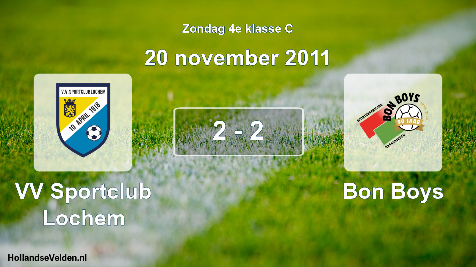 Total number of matches played: VV Sportclub Lochem - Bon Boys 2 - 2 (20 November 2011)