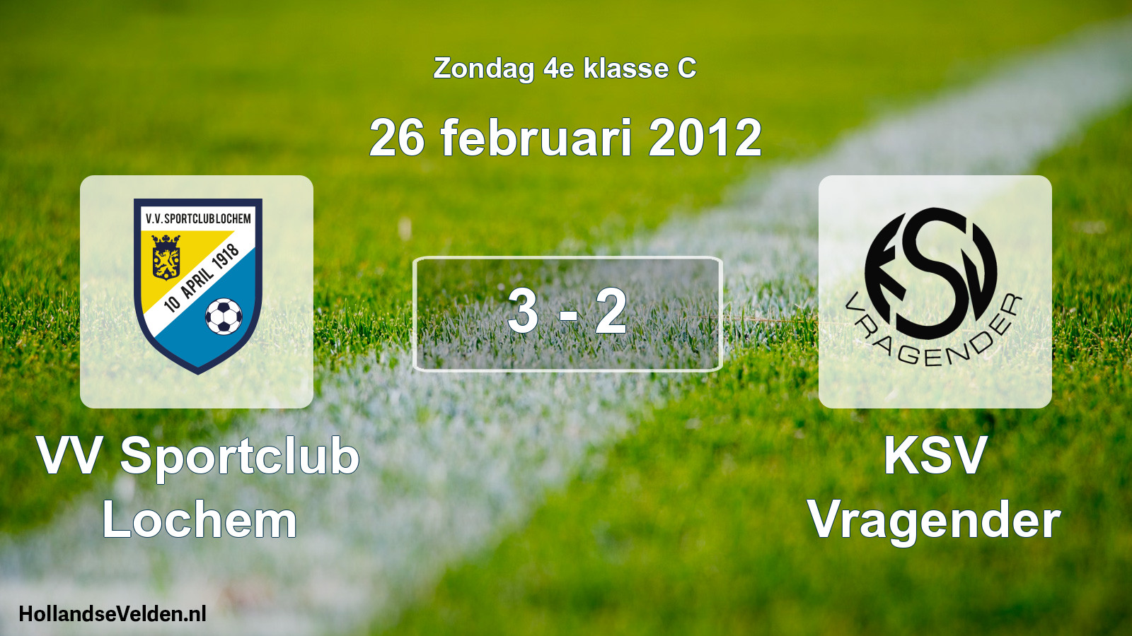 Total number of matches played: VV Sportclub Lochem - KSV Vragender 3 - 2 (26 February 2012)