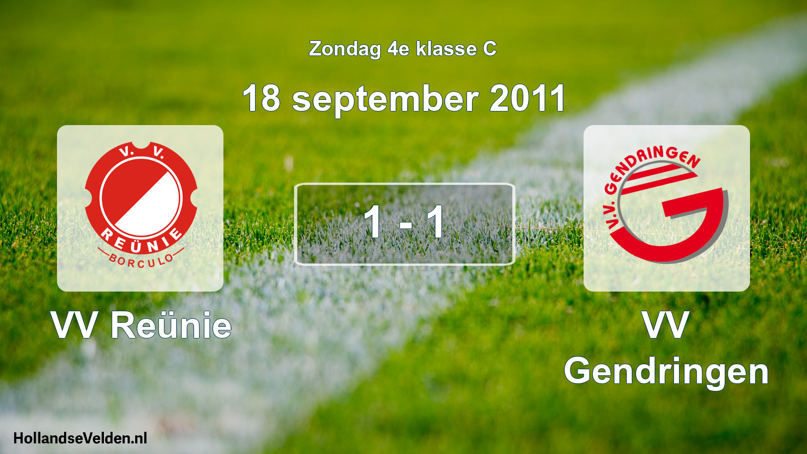 Total number of matches played: VV Reünie - VV Gendringen 1 - 1 (18 September 2011)