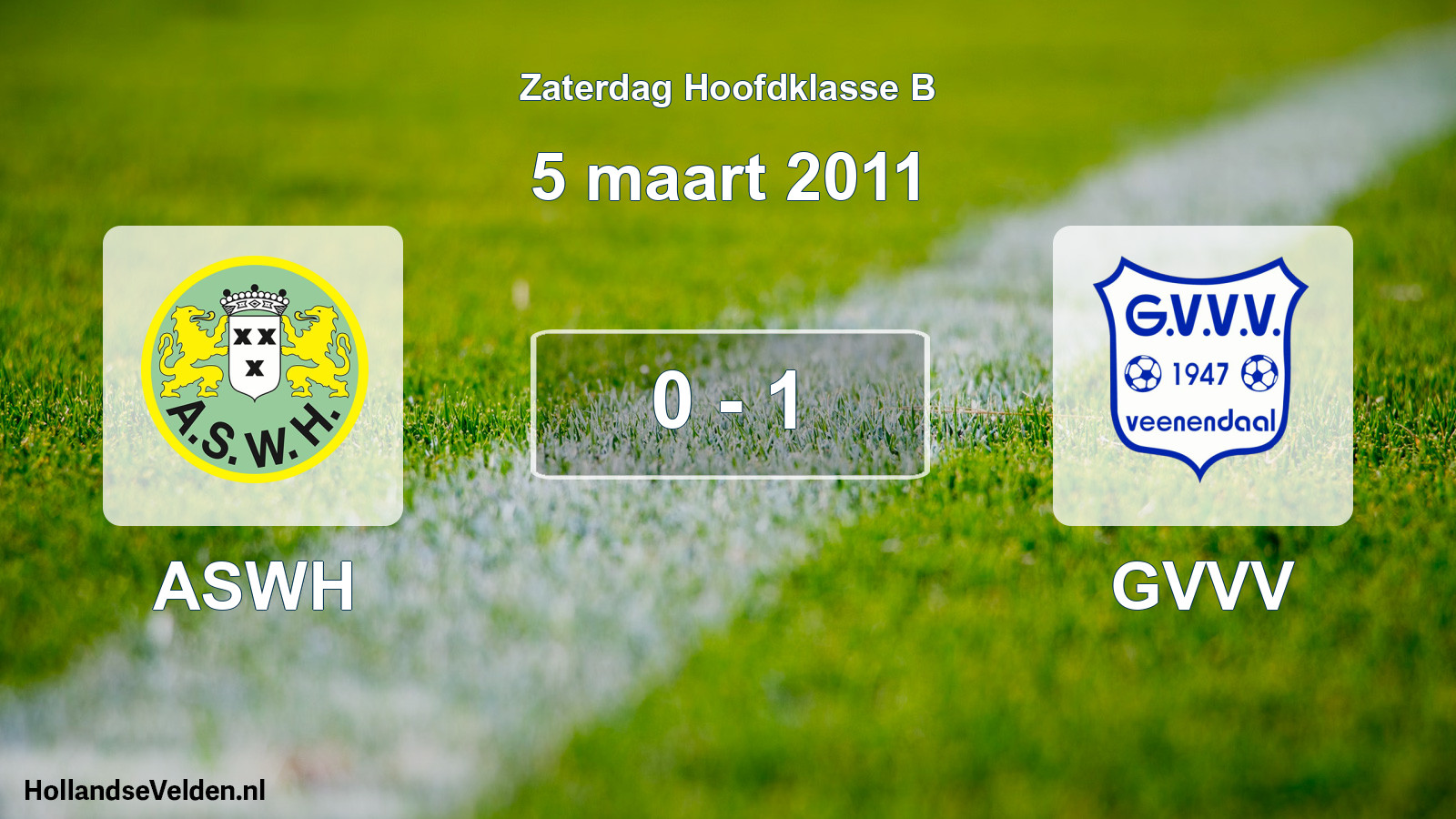 Total number of matches played: ASWH - GVVV 0 - 1 (5 March 2011)
