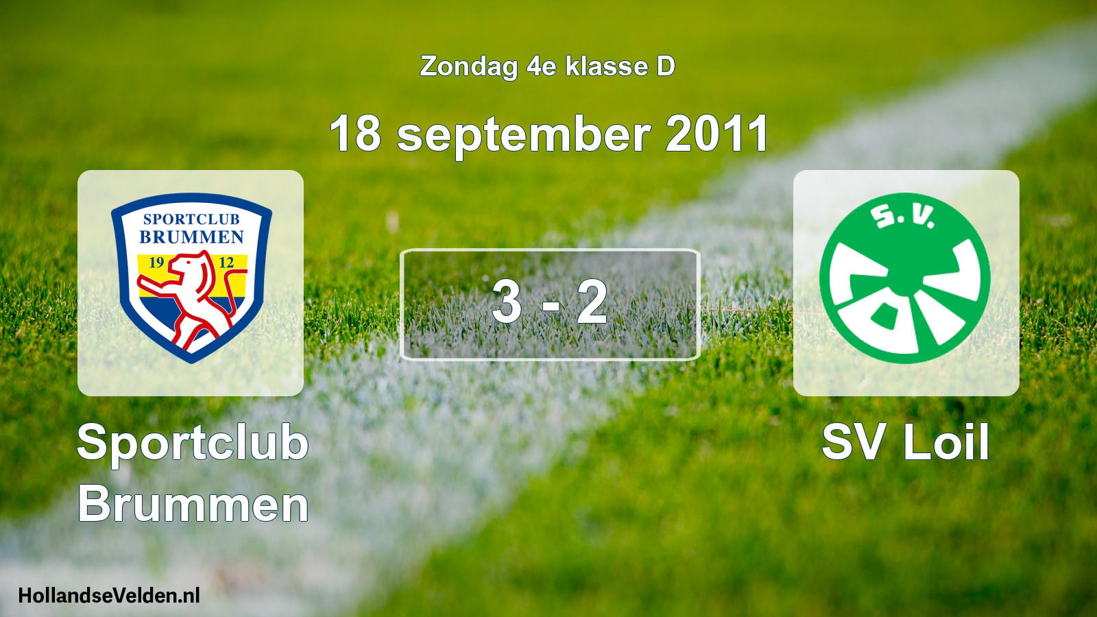 Total number of matches played: Sportclub Brummen - SV Loil 3 - 2 (18 September 2011)