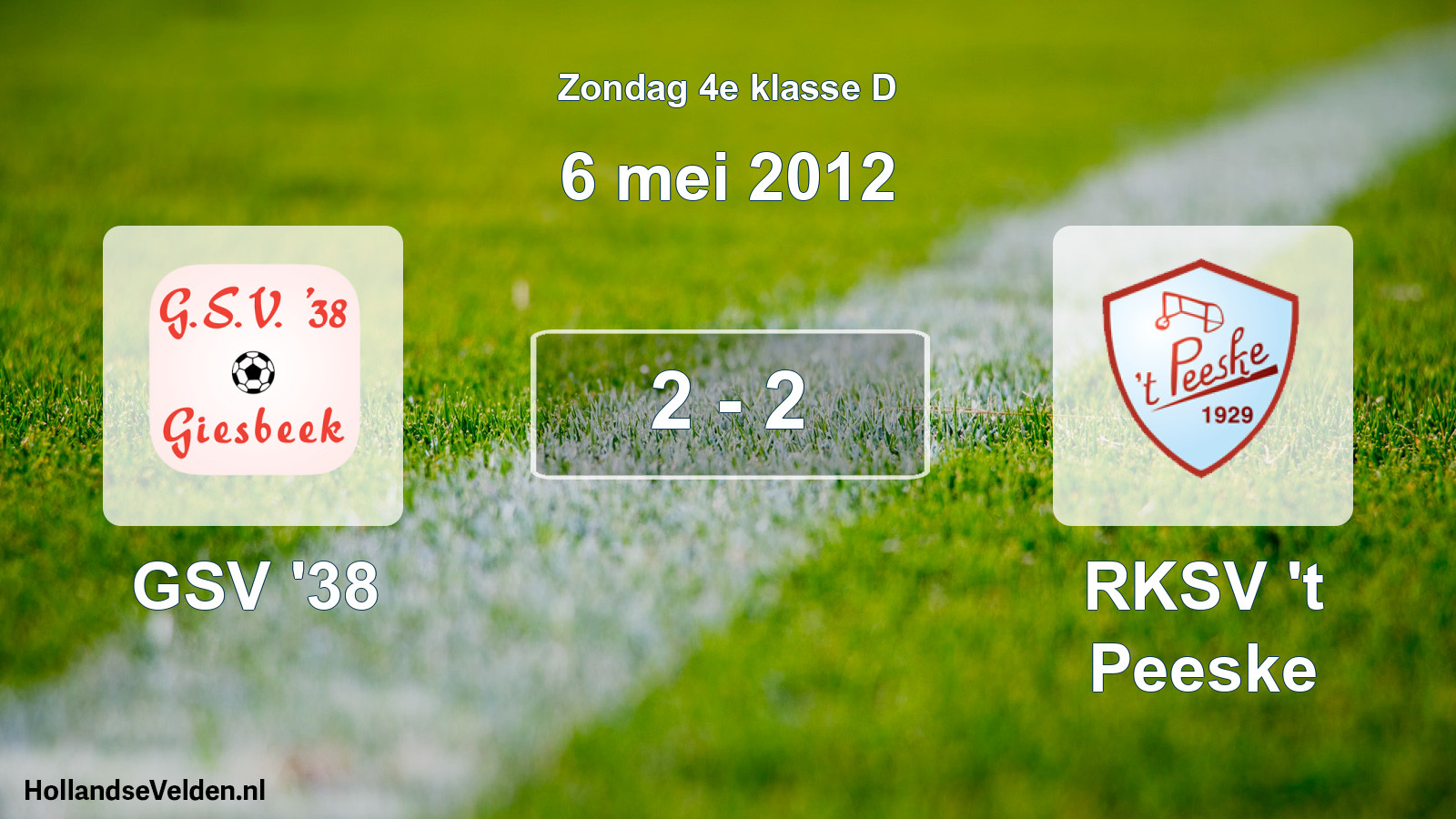 Total number of matches played: GSV '38 - RKSV 't Peeske 2 - 2 (6 May 2012)