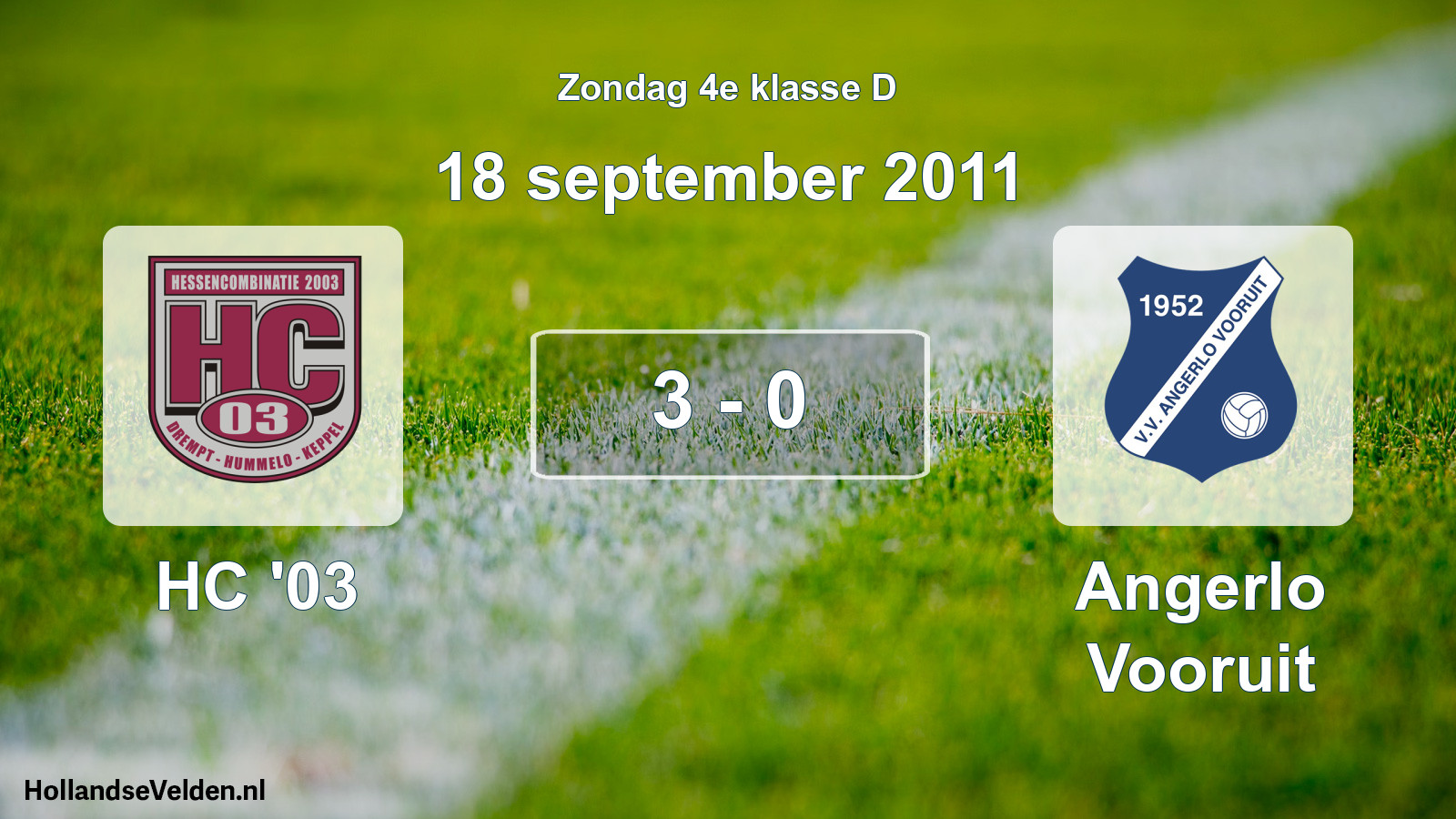 Total number of matches played: HC '03 - Angerlo Vooruit 3 - 0 (18 September 2011)