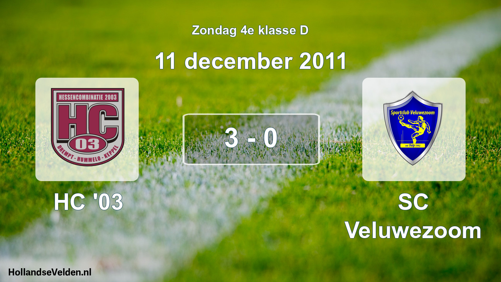 Total number of matches played: HC '03 - SC Veluwezoom 3 - 0 (11 December 2011)
