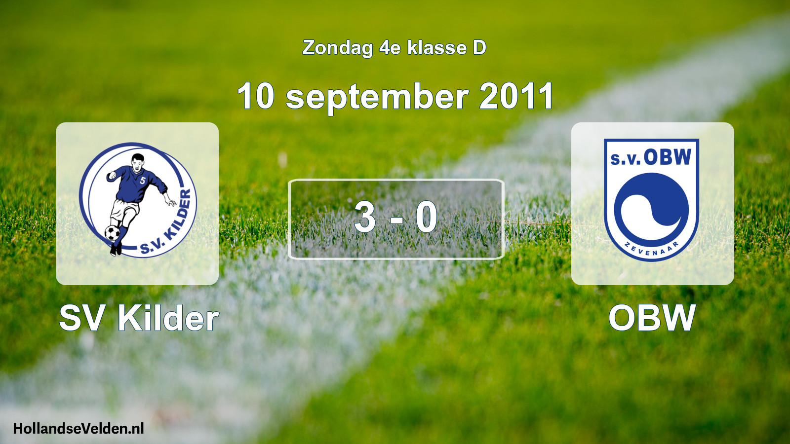 Total number of matches played: SV Kilder - OBW 3 - 0 (10 September 2011)