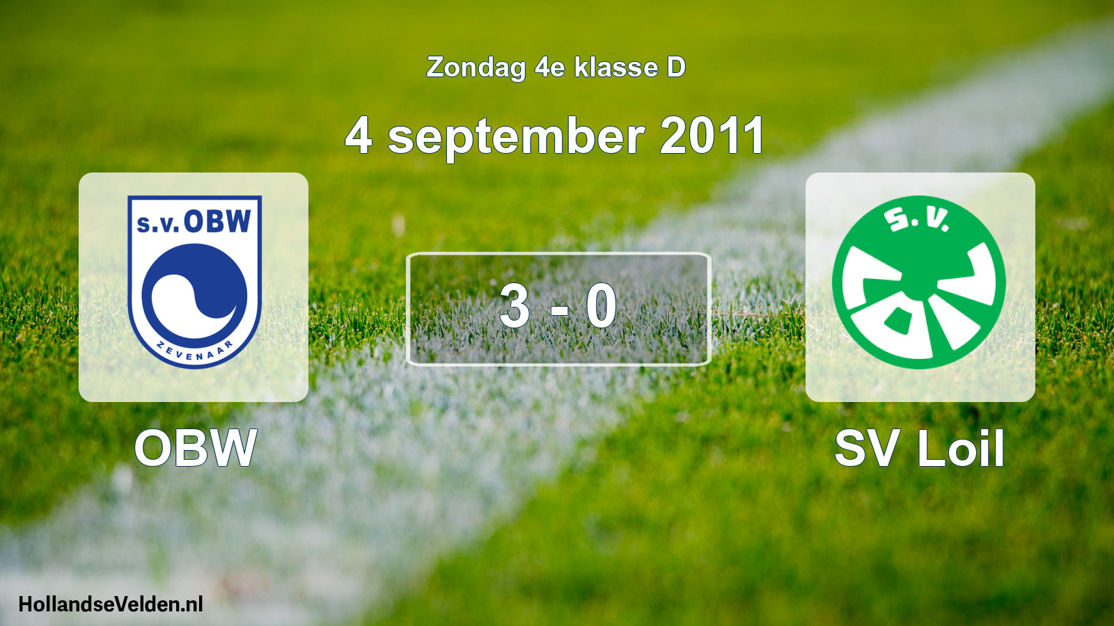 Total number of matches played: OBW - SV Loil 3 - 0 (4 September 2011)