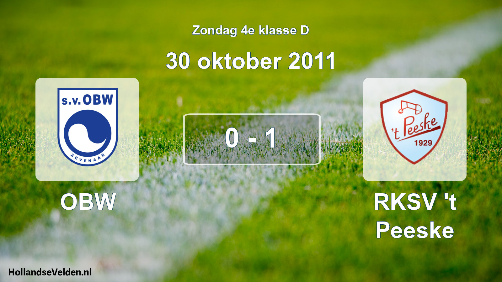 Total number of matches played: OBW - RKSV 't Peeske 0 - 1 (30 October 2011)