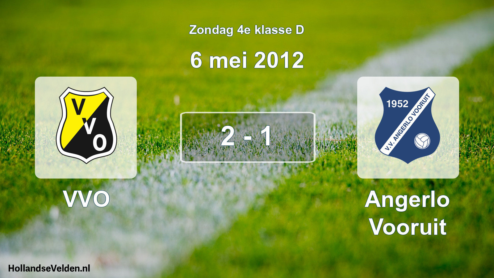 Total number of matches played: VVO - Angerlo Vooruit 2 - 1 (6 May 2012)