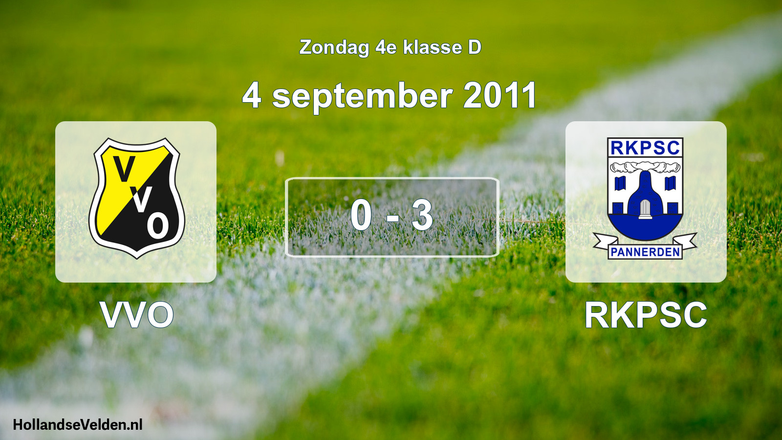 Total number of matches played: VVO - RKPSC 0 - 3 (4 September 2011)
