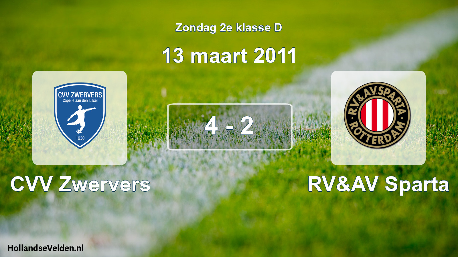 Total number of matches played: CVV Zwervers - RV&AV Sparta 4 - 2 (13 March 2011)