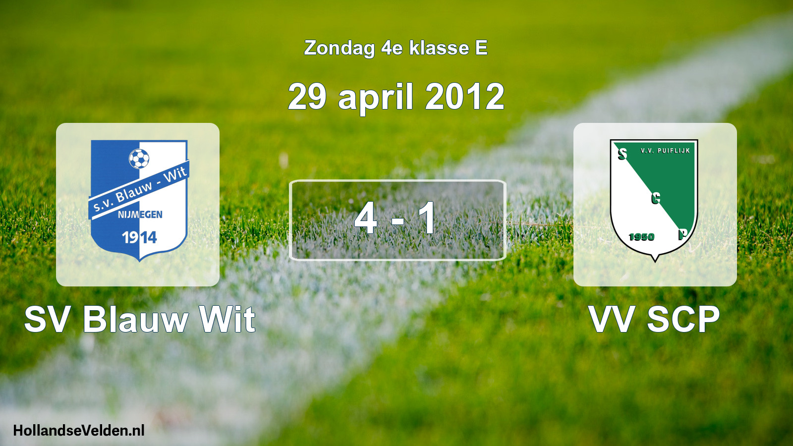 Total number of matches played: SV Blauw Wit - VV SCP 4 - 1 (29 April 2012)