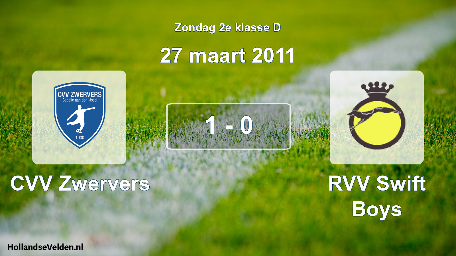 Total number of matches played: CVV Zwervers - RVV Swift Boys 1 - 0 (27 March 2011)