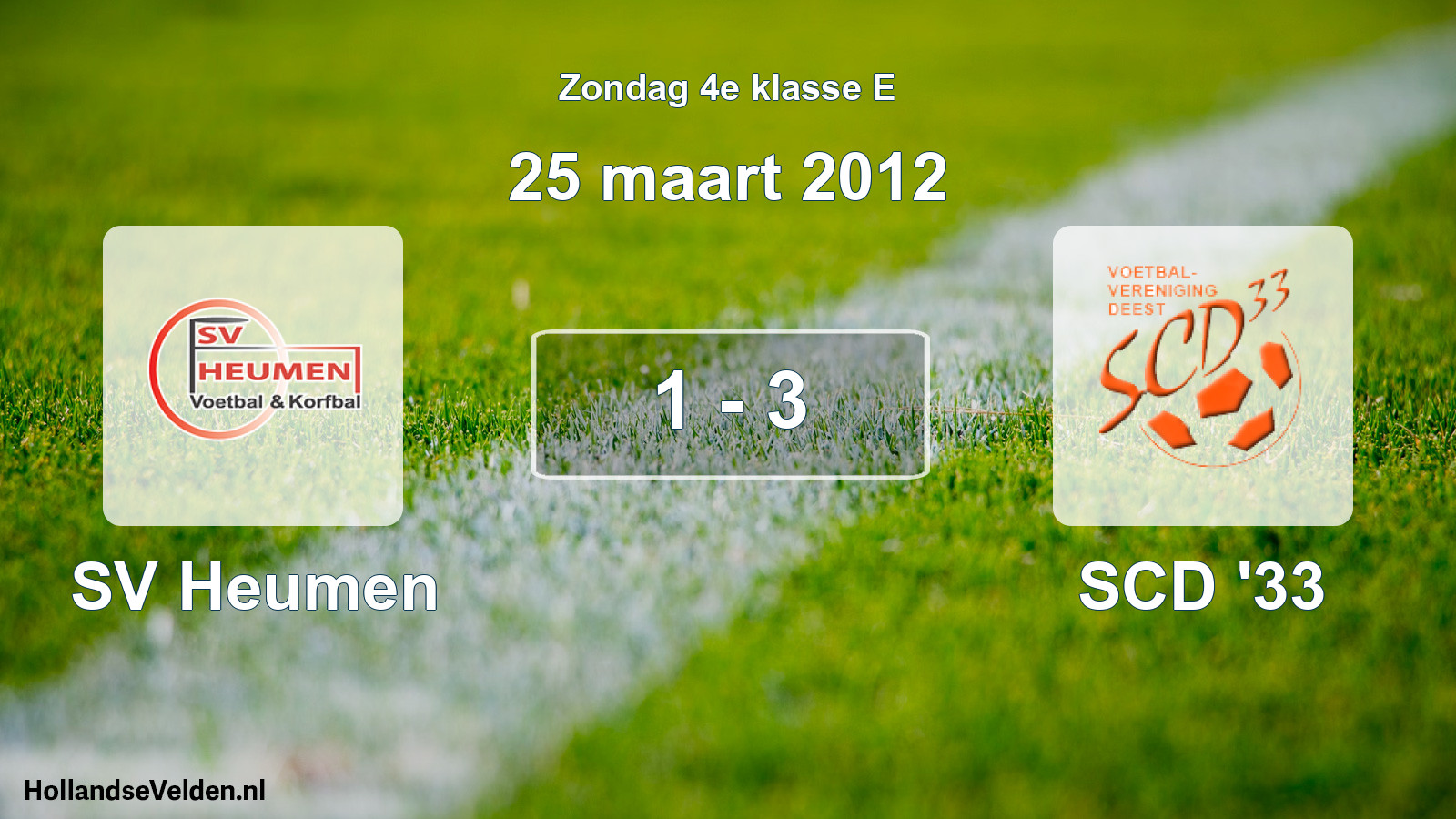 Total number of matches played: SV Heumen - SCD '33 1 - 3 (25 March 2012)