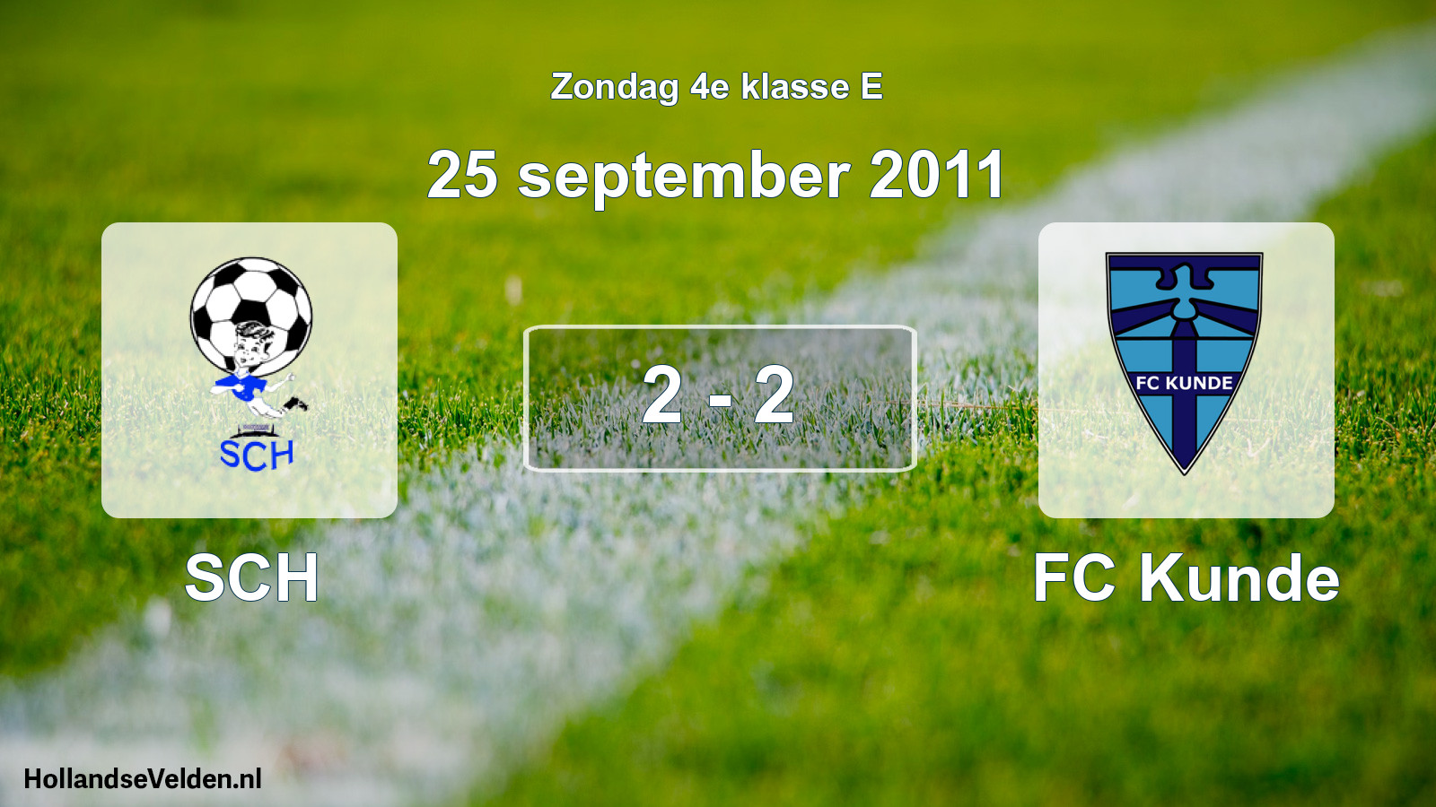 Total number of matches played: SCH - FC Kunde 2 - 2 (25 September 2011)