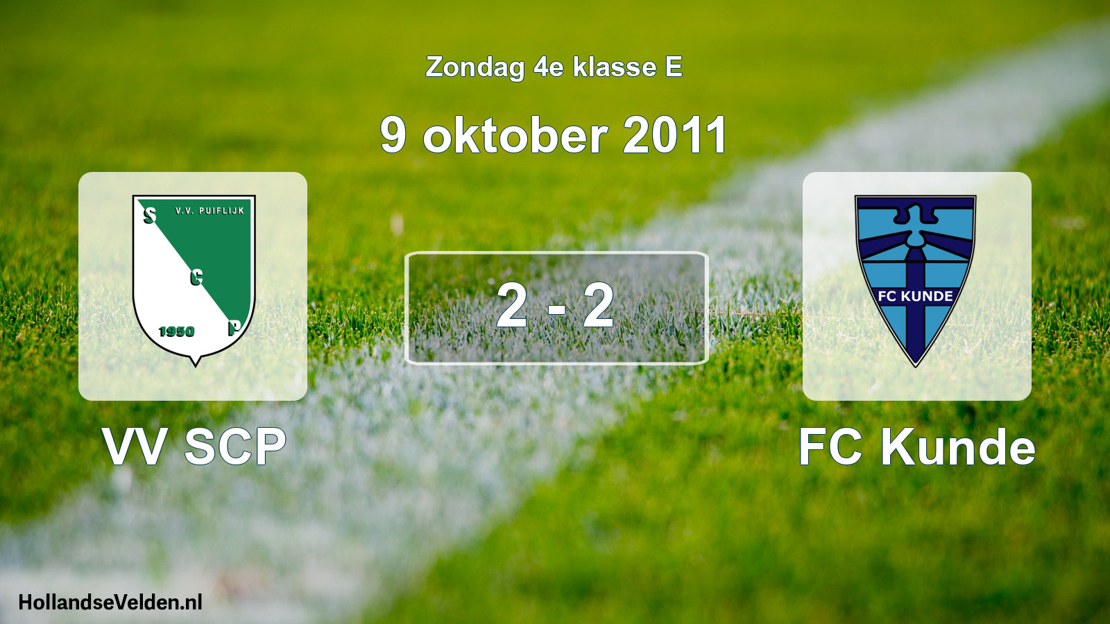Total number of matches played: VV SCP - FC Kunde 2 - 2 (9 October 2011)
