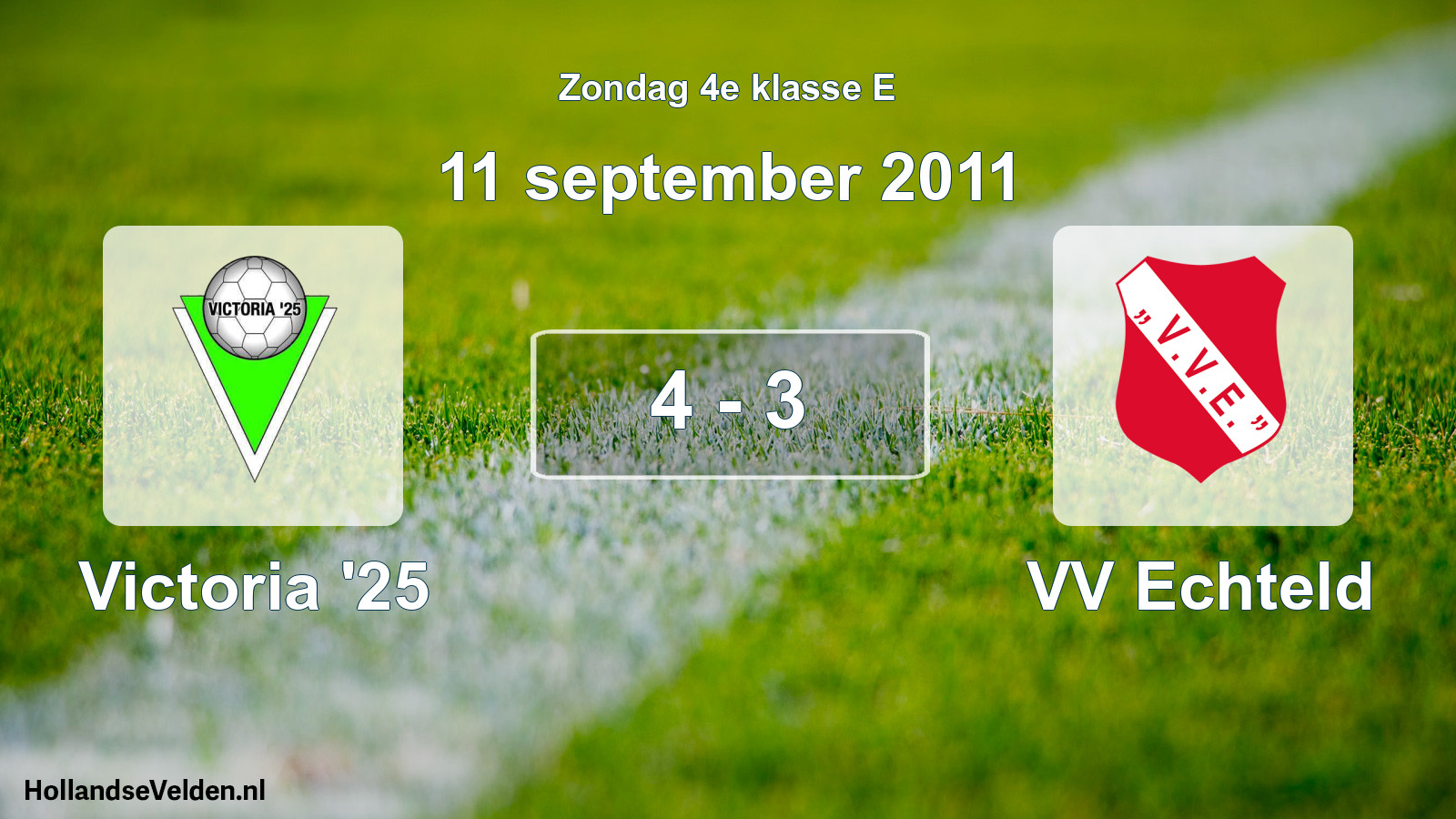 Total number of matches played: Victoria '25 - VV Echteld 4 - 3 (11 September 2011)
