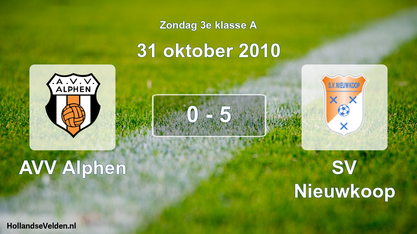 Total number of matches played: AVV Alphen - SV Nieuwkoop 0 - 5 (31 October 2010)