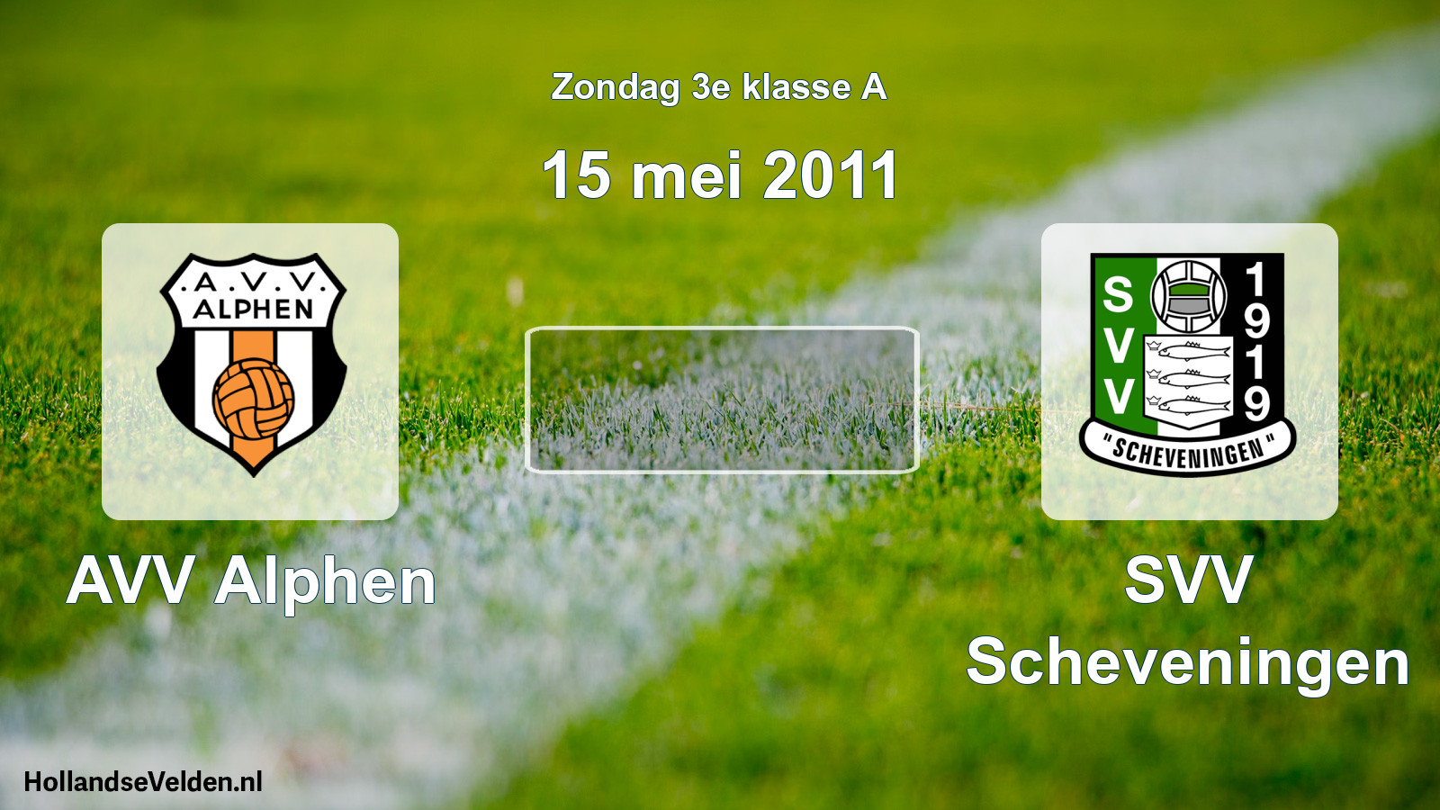 Geplande wedstrijd: AVV Alphen - SVV Scheveningen (15 mei 2011)