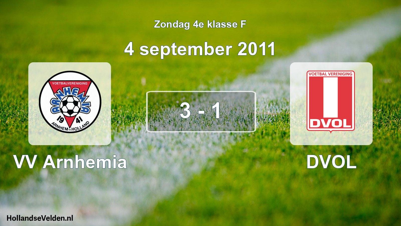 Total number of matches played: VV Arnhemia - DVOL 3 - 1 (4 September 2011)