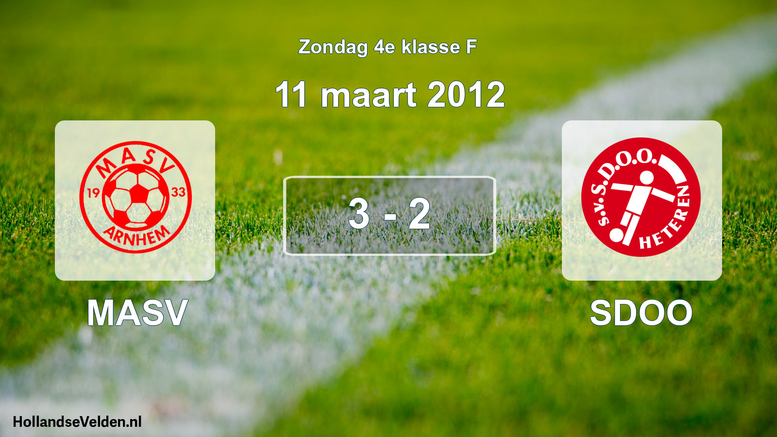 Total number of matches played: MASV - SDOO 3 - 2 (11 March 2012)