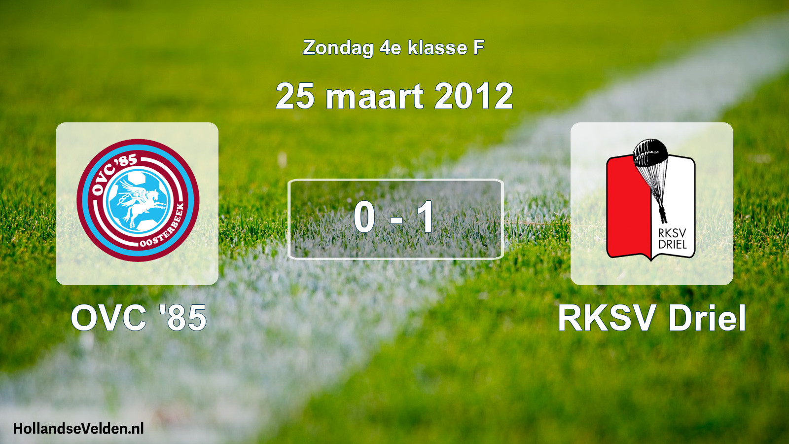 Total number of matches played: OVC '85 - RKSV Driel 0 - 1 (25 March 2012)