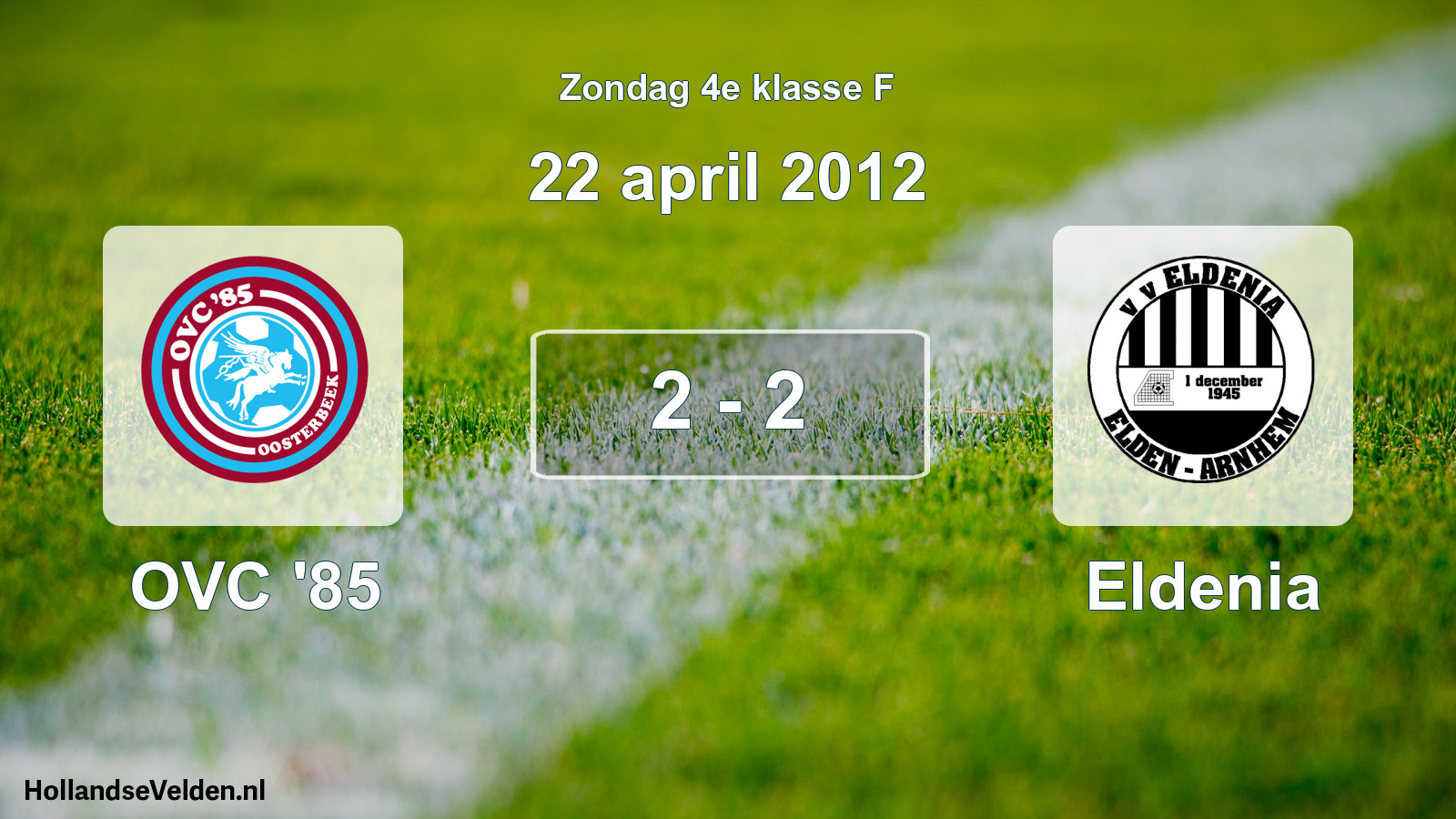 Total number of matches played: OVC '85 - Eldenia 2 - 2 (22 April 2012)