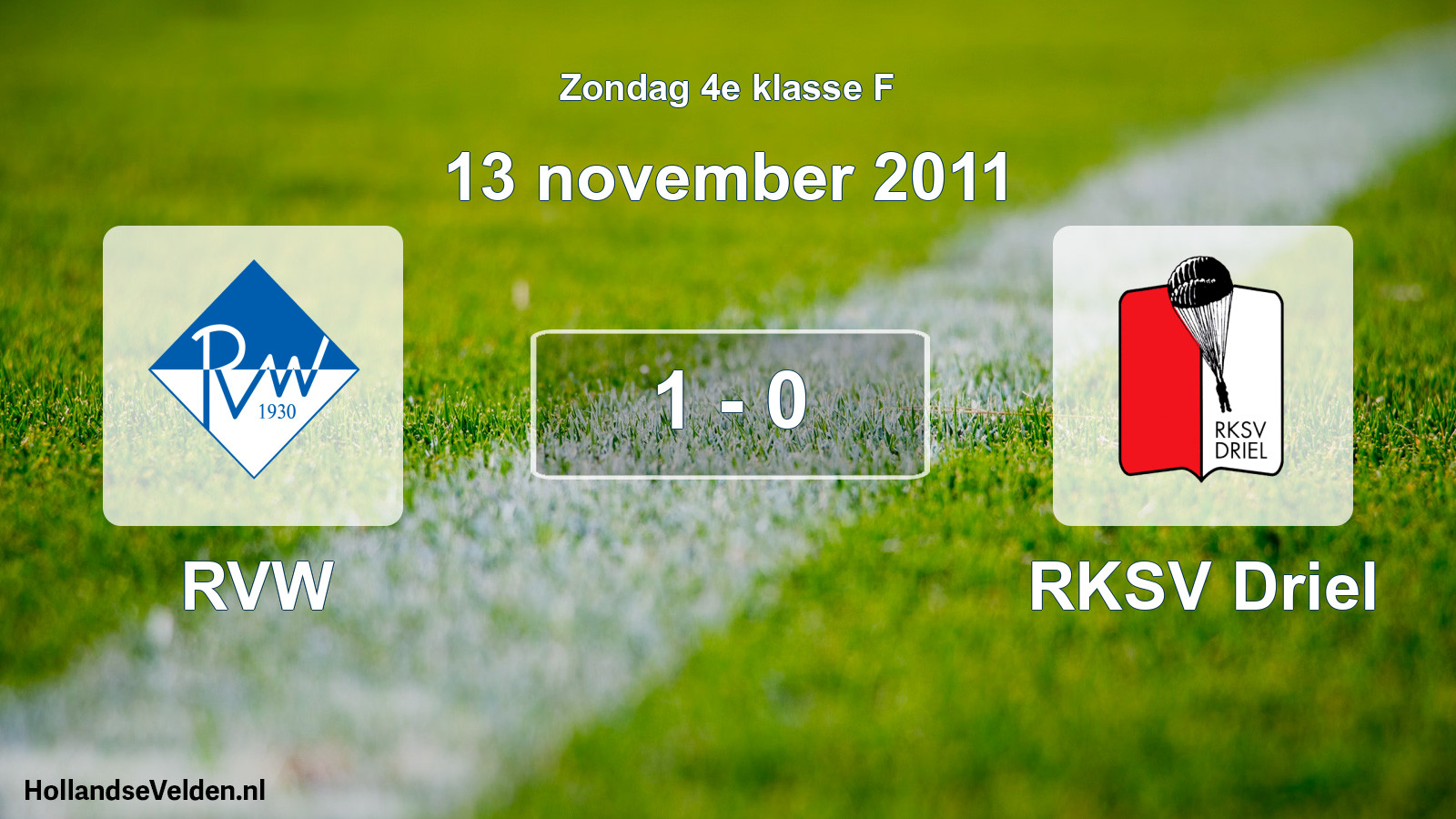 Total number of matches played: RVW - RKSV Driel 1 - 0 (13 November 2011)