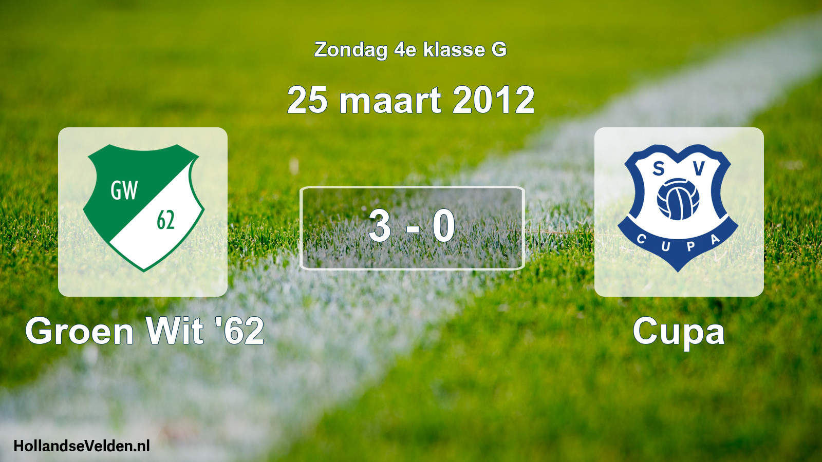 Total number of matches played: Groen Wit '62 - Cupa 3 - 0 (25 March 2012)