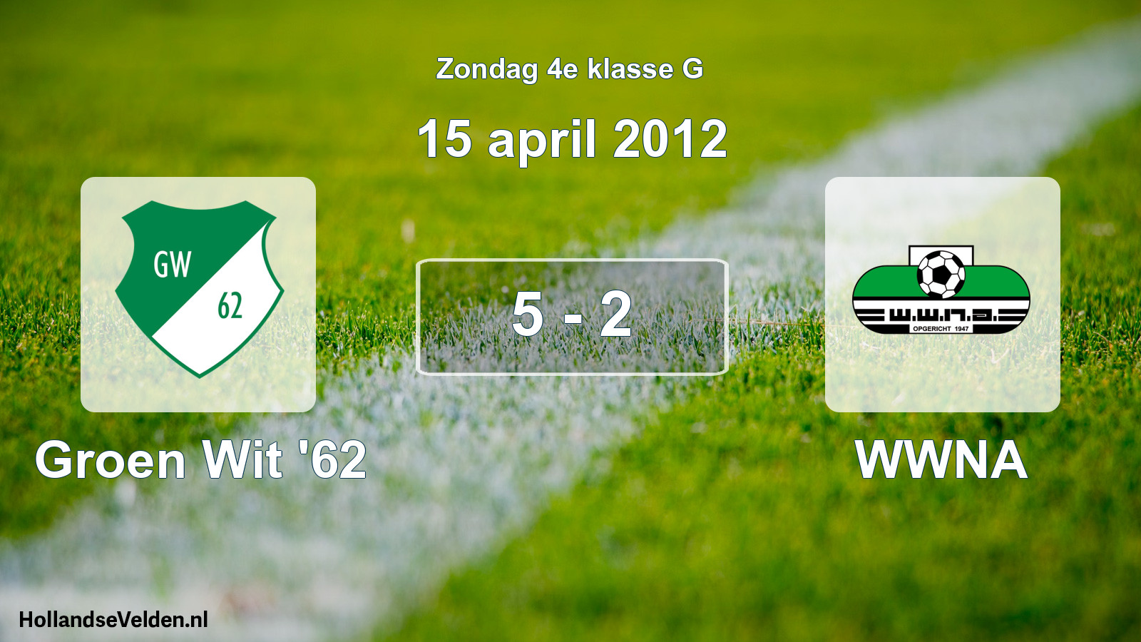 Total number of matches played: Groen Wit '62 - WWNA 5 - 2 (15 April 2012)