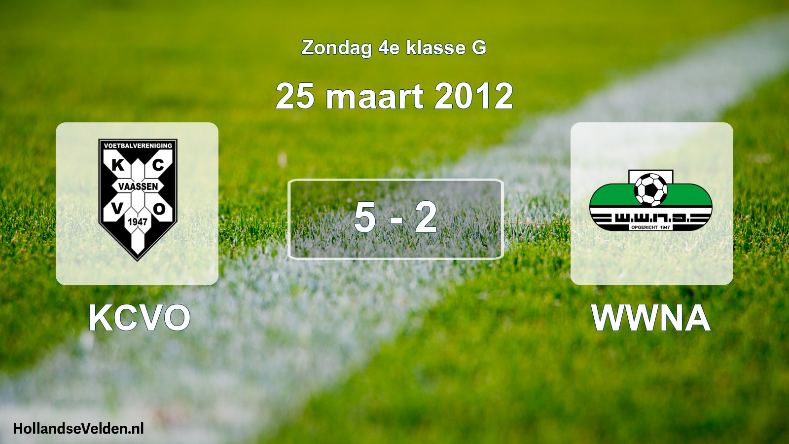 Total number of matches played: KCVO - WWNA 5 - 2 (25 March 2012)