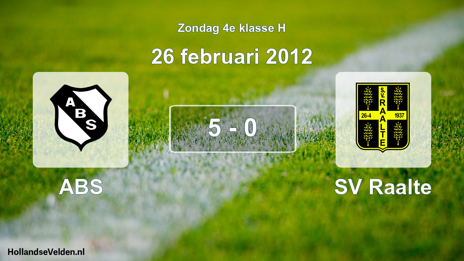 Total number of matches played: ABS - SV Raalte 5 - 0 (26 February 2012)