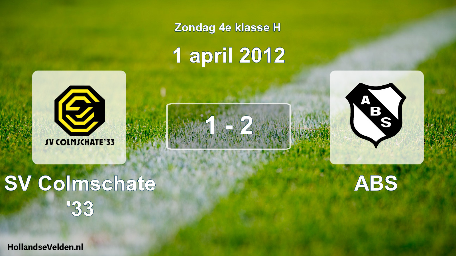 Total number of matches played: SV Colmschate '33 - ABS 1 - 2 (1 April 2012)