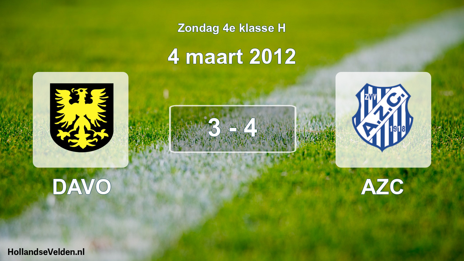 Total number of matches played: DAVO - AZC 3 - 4 (4 March 2012)