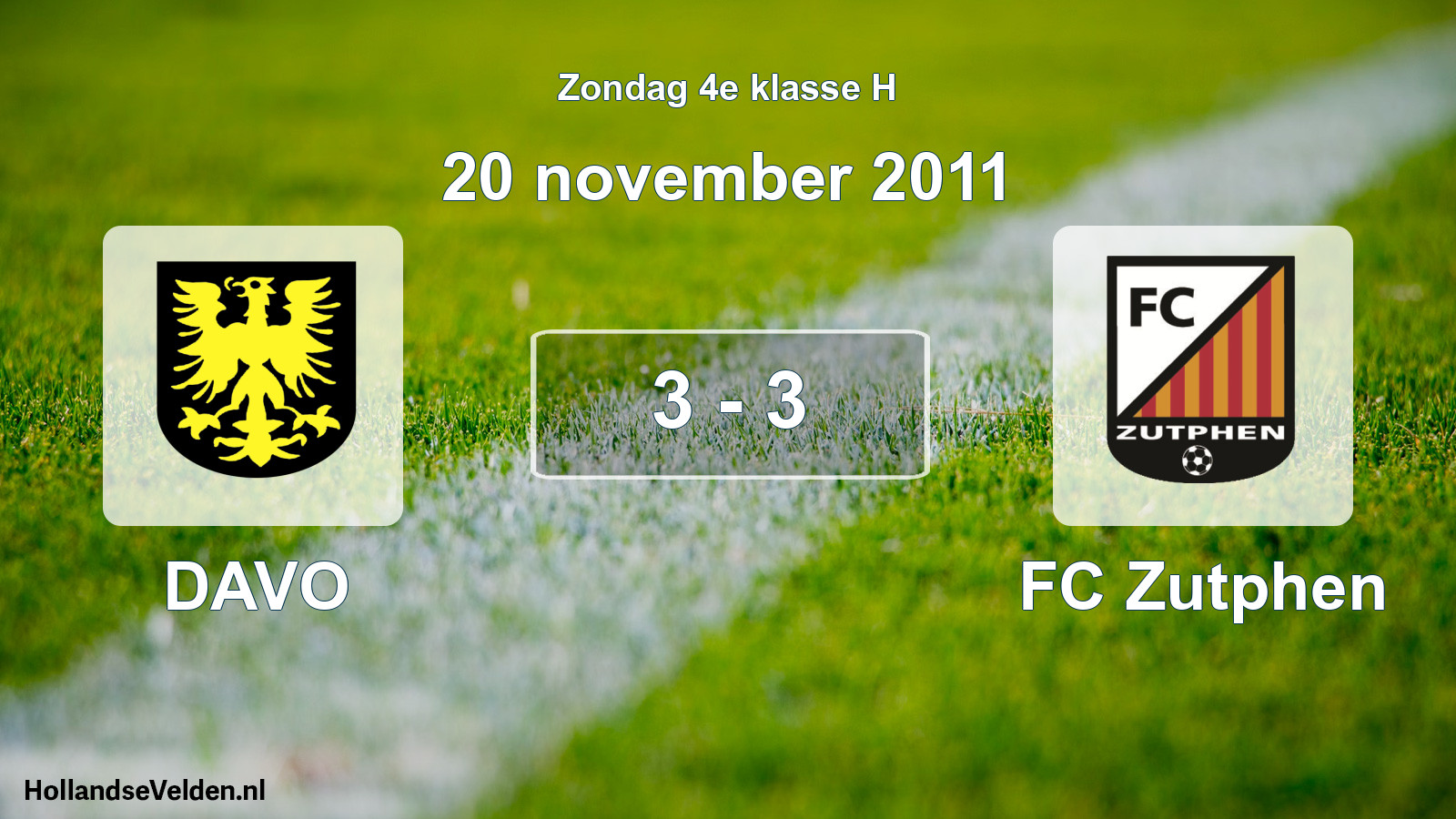 Total number of matches played: DAVO - FC Zutphen 3 - 3 (20 November 2011)