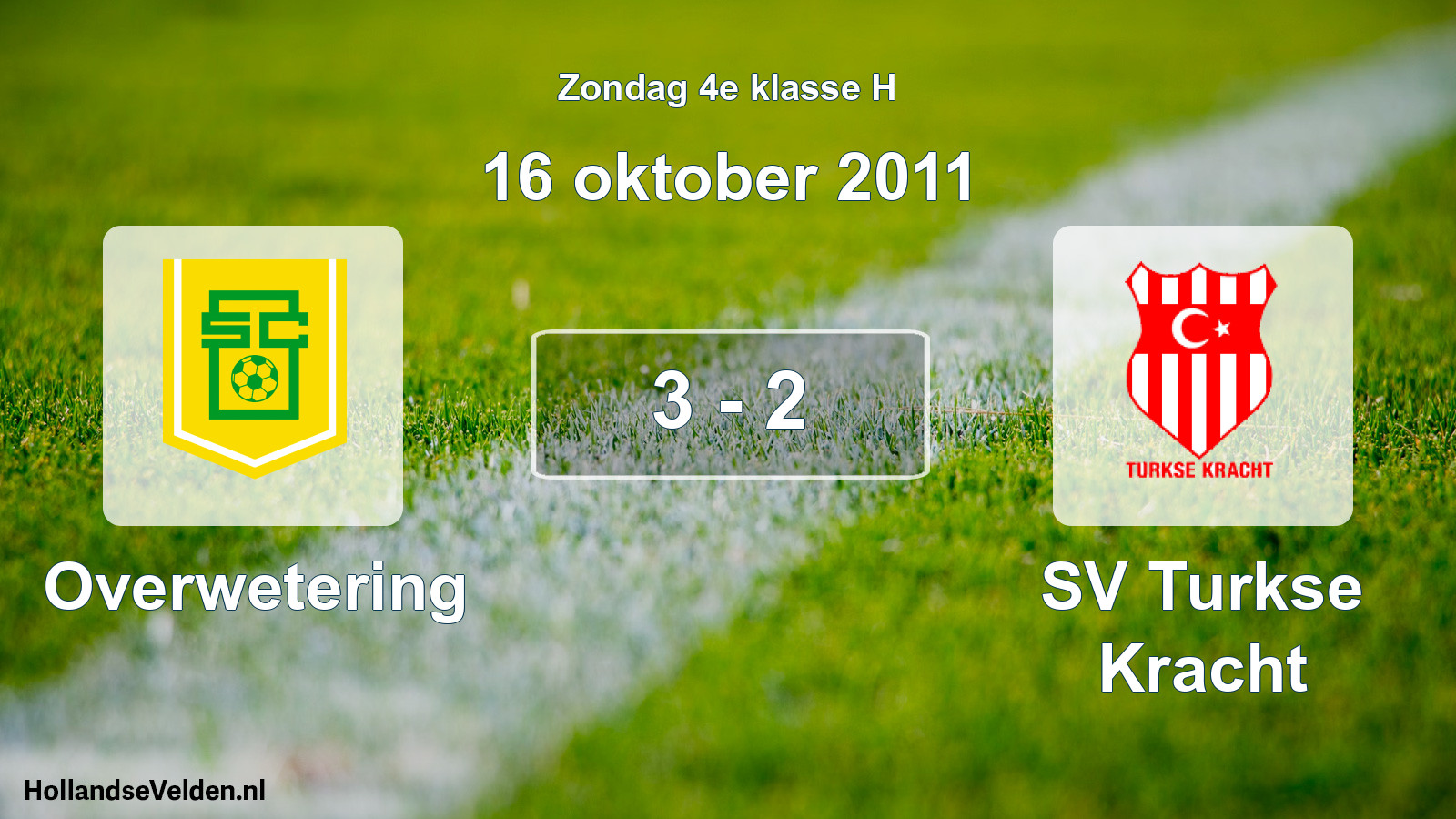 Total number of matches played: Overwetering - SV Turkse Kracht 3 - 2 (16 October 2011)