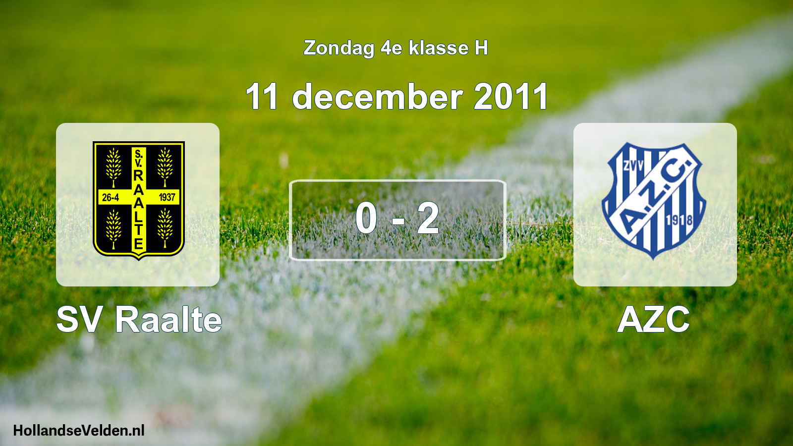 Total number of matches played: SV Raalte - AZC 0 - 2 (11 December 2011)
