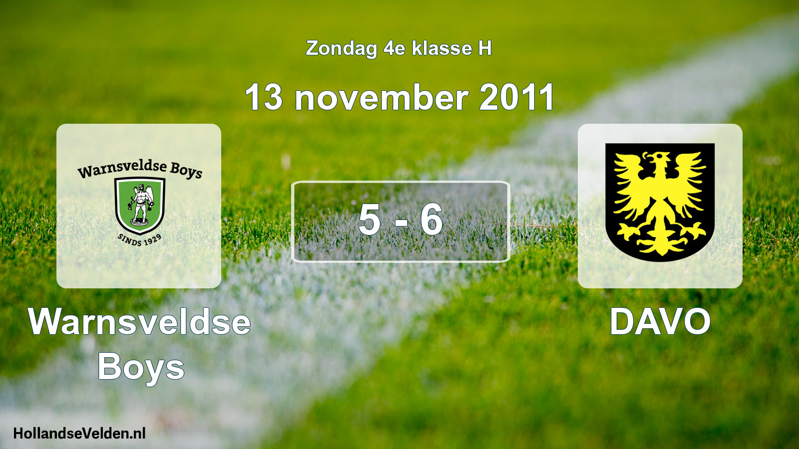 Total number of matches played: Warnsveldse Boys - DAVO 5 - 6 (13 November 2011)