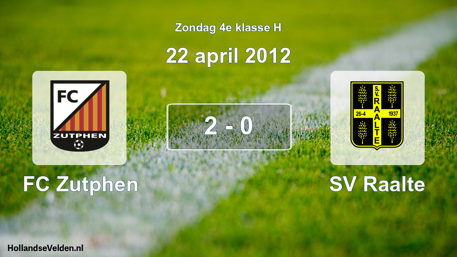 Total number of matches played: FC Zutphen - SV Raalte 2 - 0 (22 April 2012)