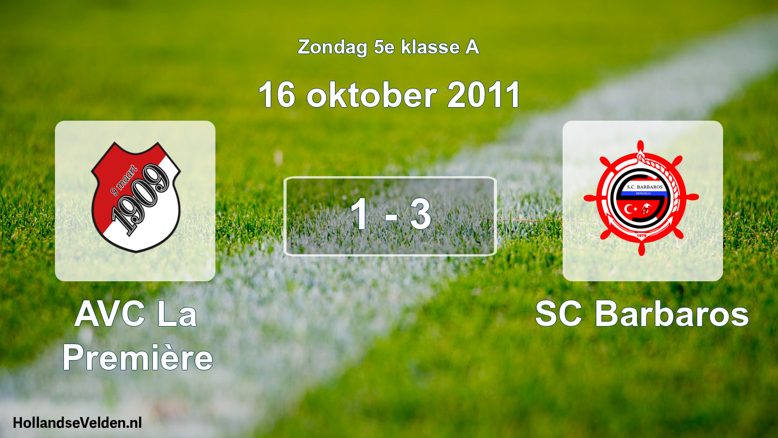 Total number of matches played: AVC La Première - SC Barbaros 1 - 3 (16 October 2011)