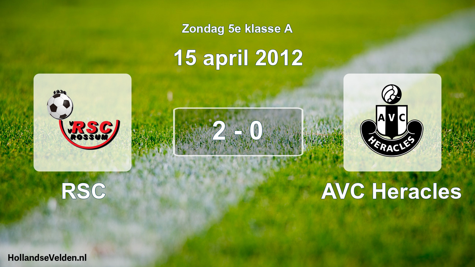 Total number of matches played: RSC - AVC Heracles 2 - 0 (15 April 2012)