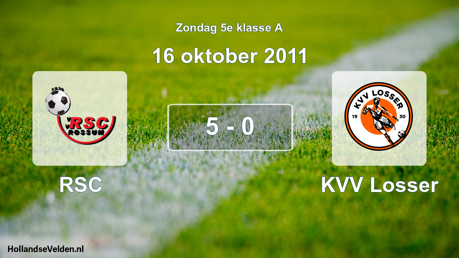 Total number of matches played: RSC - KVV Losser 5 - 0 (16 October 2011)