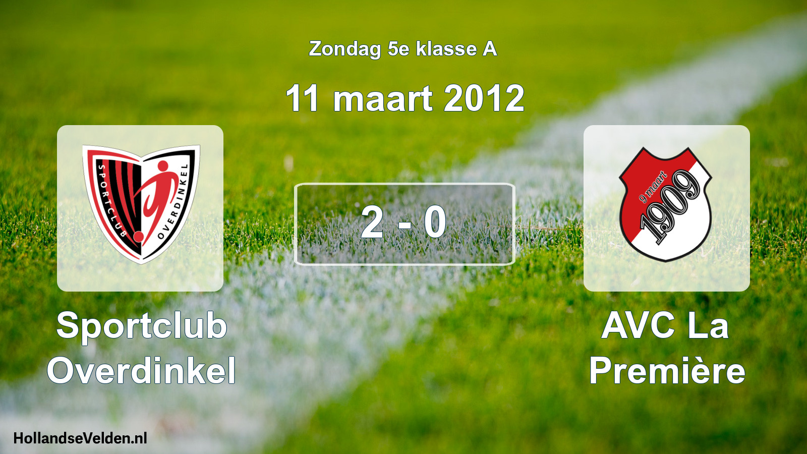 Total number of matches played: Sportclub Overdinkel - AVC La Première 2 - 0 (11 March 2012)